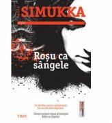 Rosu ca sangele - Salla Simukka. Traducere de Sigrid Crasnean (ISBN: 9789737078780)