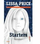 Starters - Lissa Price (ISBN: 9789737077363)