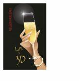 Lux in 3D - Alexandra Mureseanu (ISBN: 9786068956459)