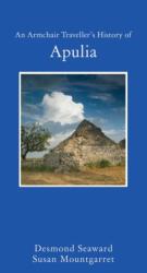 An Armchair Traveller's History of Apulia (2013)