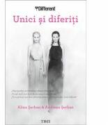 Unici si diferiti - Alina Serban (ISBN: 9789737077240)