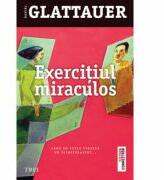 Exercitiul miraculos - Daniel Glattauer. Traducere de Laura Karsch (ISBN: 9786067190175)