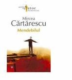 Mendebilul - Mircea Cartarescu. Serie de autor (ISBN: 9789735014902)