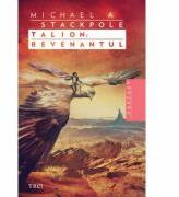 Talion: Revenantul - Michael A. Stackpole. Traducere de Mircea Pricajan (ISBN: 9789737078216)