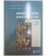 Investigatia socialului - Lucian Marina (ISBN: 9789738163683)