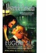 Misterele Parisului - Eugene Sue (ISBN: 9786067650792)