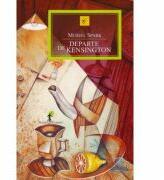 Departe de Kensington - Muriel Spark (ISBN: 9789737243652)