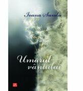 Umarul vantului - Ioana Sandu (ISBN: 9789736454103)