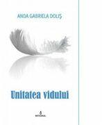Unitatea vidului - Anda Dolis (ISBN: 9786069920459)