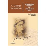 Romanian words in Finnegans Wake - George C. Sandulescu (ISBN: 9789738209657)
