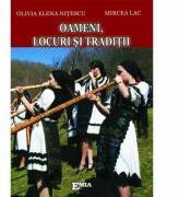 Oameni, locuri si traditii - Mircea Lac (ISBN: 9789737531803)