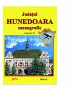 Judetul Hunedoara, monografie. Volumul II Economie si societate - Ioan Sebastian Bara (ISBN: 9789737532398)