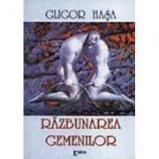 Razbunarea gemenilor - Gligor Hasa (ISBN: 9789739425544)