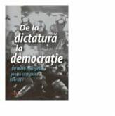 De la dictatura la democratie. Un cadru conceptual pentru castigarea libertatii - Gene Sharp (ISBN: 9789975860581)