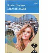 Atractia marii - Brooke Hastings (ISBN: 9786067362176)