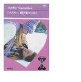 Dansul destinului - Debbie Macomber (ISBN: 5948488707088)