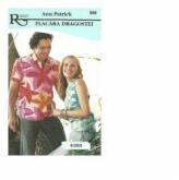 Flacara dragostei - Ann Patrick (ISBN: 5948488707170)