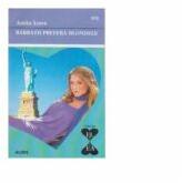 Barbatii prefera blondele - Anita Loos (ISBN: 5948488706760)
