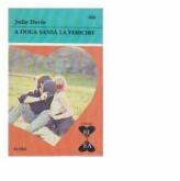 A doua sansa la fericire - Julia Davis (ISBN: 5948488706968)