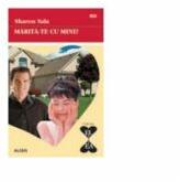 Marita-te cu mine! - Sharon Sala (ISBN: 9789735809898)