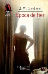 Epoca de fier - J. M. Coetzee (ISBN: 9786067790986)