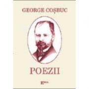 Poezii - George Cosbuc (ISBN: 9789738163362)