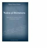 Noica si literatura. Influenta lui Constantin Noica in literatura romana - Maria-Zoica Ghitan (ISBN: 9786061708475)