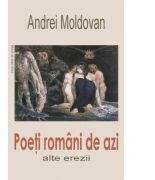 Poeti romani de azi - Andrei Moldovan (ISBN: 9789731339641)