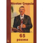 65 de poeme - Nicolae Crepcia (ISBN: 9789737533838)