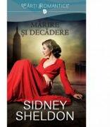 Marire si decadere - Sidney Sheldon (ISBN: 9786063304606)