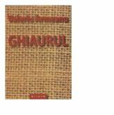 Ghiaurul - Valeriu Armeanu (ISBN: 9789736029486)