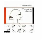 Cranguri de portocali - Adrian Mielcioiu (ISBN: 9789736028175)