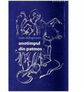 Anotimpul din Patmos - Ioan Marginean (ISBN: 9789736025921)
