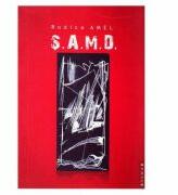 S. A. M. D. - Rodica Amel (ISBN: 9789736026720)