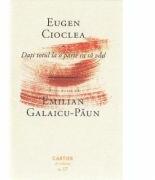 Dati totul la o parte ca sa vad - Eugen Cioclea (ISBN: 9789975863056)