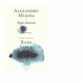 Regele diminetii - Alexandru Musina (ISBN: 9789975860918)