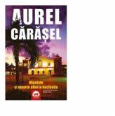 Mandale si moarte alba la hacienda. Al patrulea roman din seria Walther Funch - Aurel Carasel (ISBN: 9786067493740)