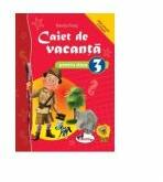 Caiet de vacanta clasa a III-a - Marcela Penes (ISBN: 9789736799983)