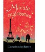 Micuta englezoaica - Catherine Sanderson (ISBN: 9786066009508)