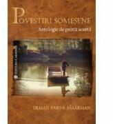 Povestiri somesene. Antologie de proza scurta - Traian Parva Sasarman (ISBN: 9789736150111)
