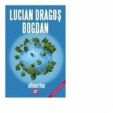 Ultimul flux (un roman din universul Frontierei) - Lucian Dragos Bogdan (ISBN: 9786067491906)