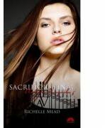 Sacrificiu final. Academia vampirilor vol. 6 p. 1 - Richelle Mead (ISBN: 9789731025315)