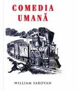 Comedia umana - William Saroyan (ISBN: 9789731039558)