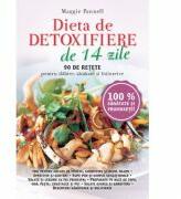 Dieta de detoxifiere de 14 zile. 90 de retete pentru slabire, sanatate si intretinere - Maggie Pannell (ISBN: 9786067413960)