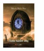 Seara nucilor verzi - Mihaela Malea Stroe (ISBN: 9786067118872)