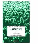 Cooptat sau Confesiunile Scorpionului Carpatin - Niculina Constantinescu (ISBN: 9786067119350)