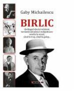 Birlic - Gaby Michailescu (ISBN: 9786067113167)