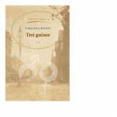 Trei guinee - Virginia Woolf (ISBN: 9789975798877)