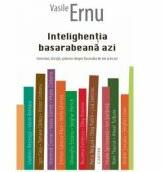 Intelighentia basarabeana azi - Vasile Ernu (ISBN: 9789975860949)