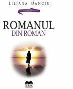 Romanul din roman. Noaptea de Sanziene de Mircea Eliade - Liliana Danciu (ISBN: 9786065945920)